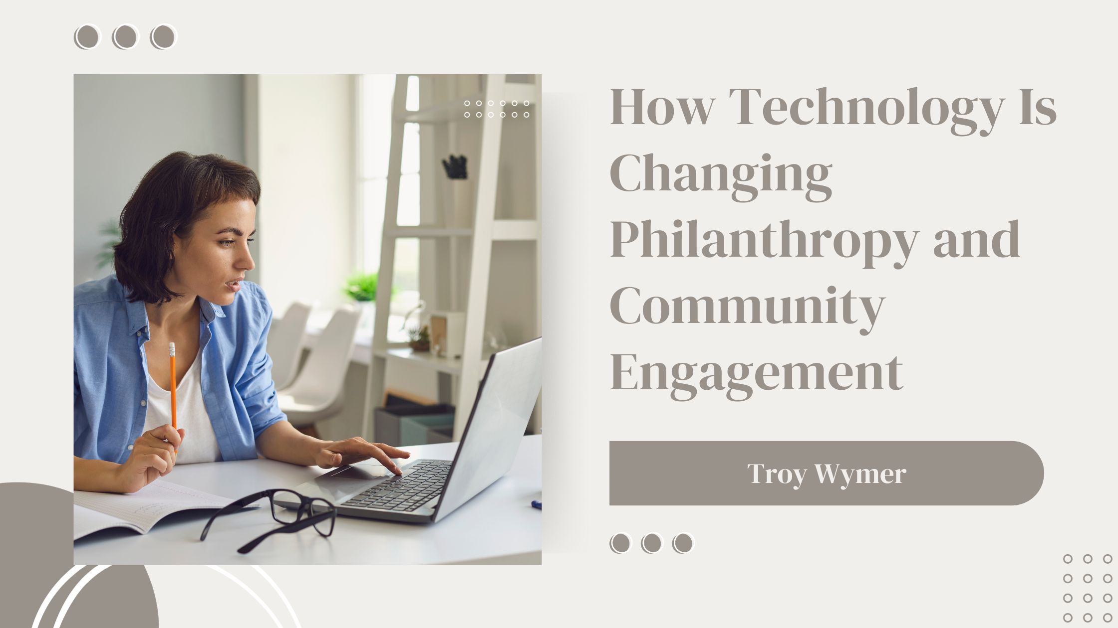 How Technology Is Changing Philanthropy and Community Engagement